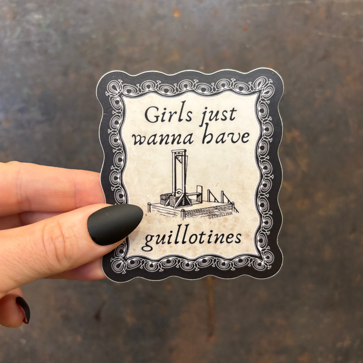 Girls Just Wanna Have Guillotines Beheading Device Sticker | Feminist Vinyl Die Cut Decal