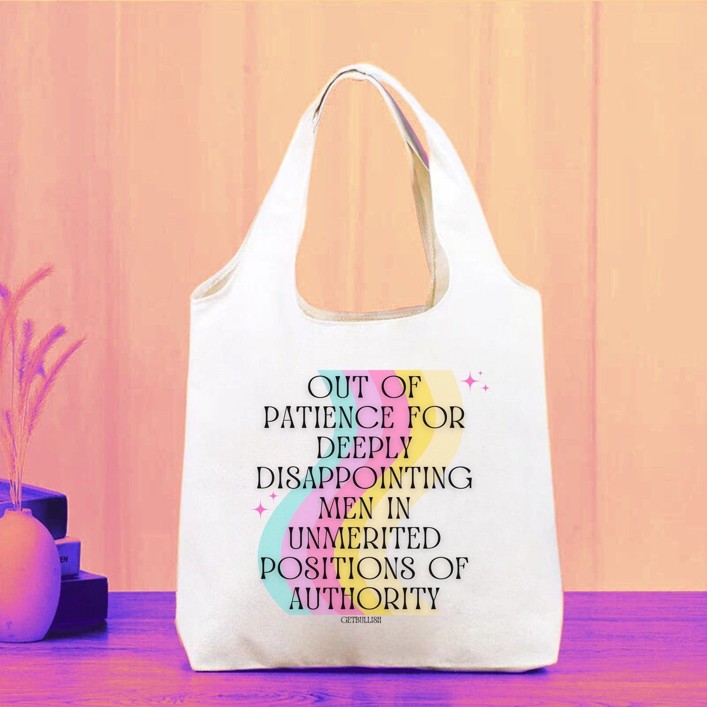 Out of Patience for Deeply Disappointing Men Slouchy Canvas Tote in Natural