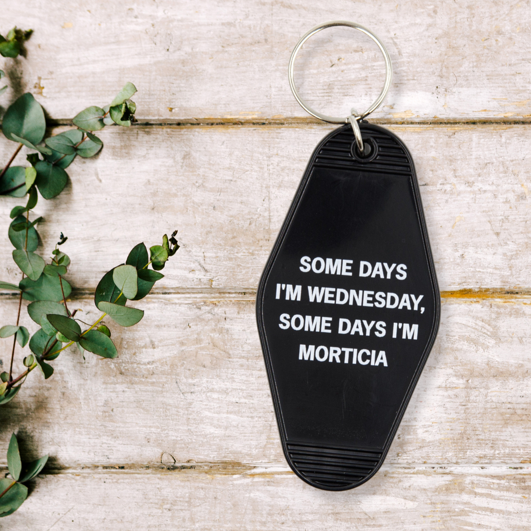 Some Days I'm Wednesday, Some Days I'm Morticia Motel Style Keychain In Black