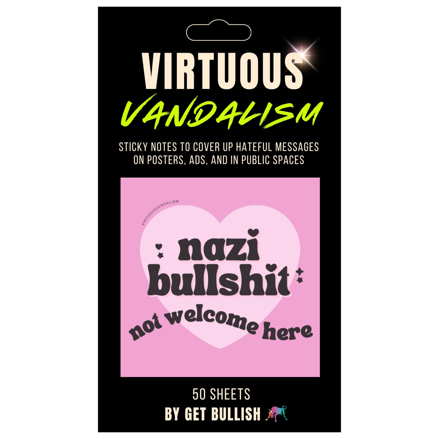 Virtuous Vandalism “Nazi Bullshit Not Welcome Here” Sticky Notes 3" x 3" Pack of 50 | Combat and Cover Offensive Public Messages with Adhesive Protest Notes