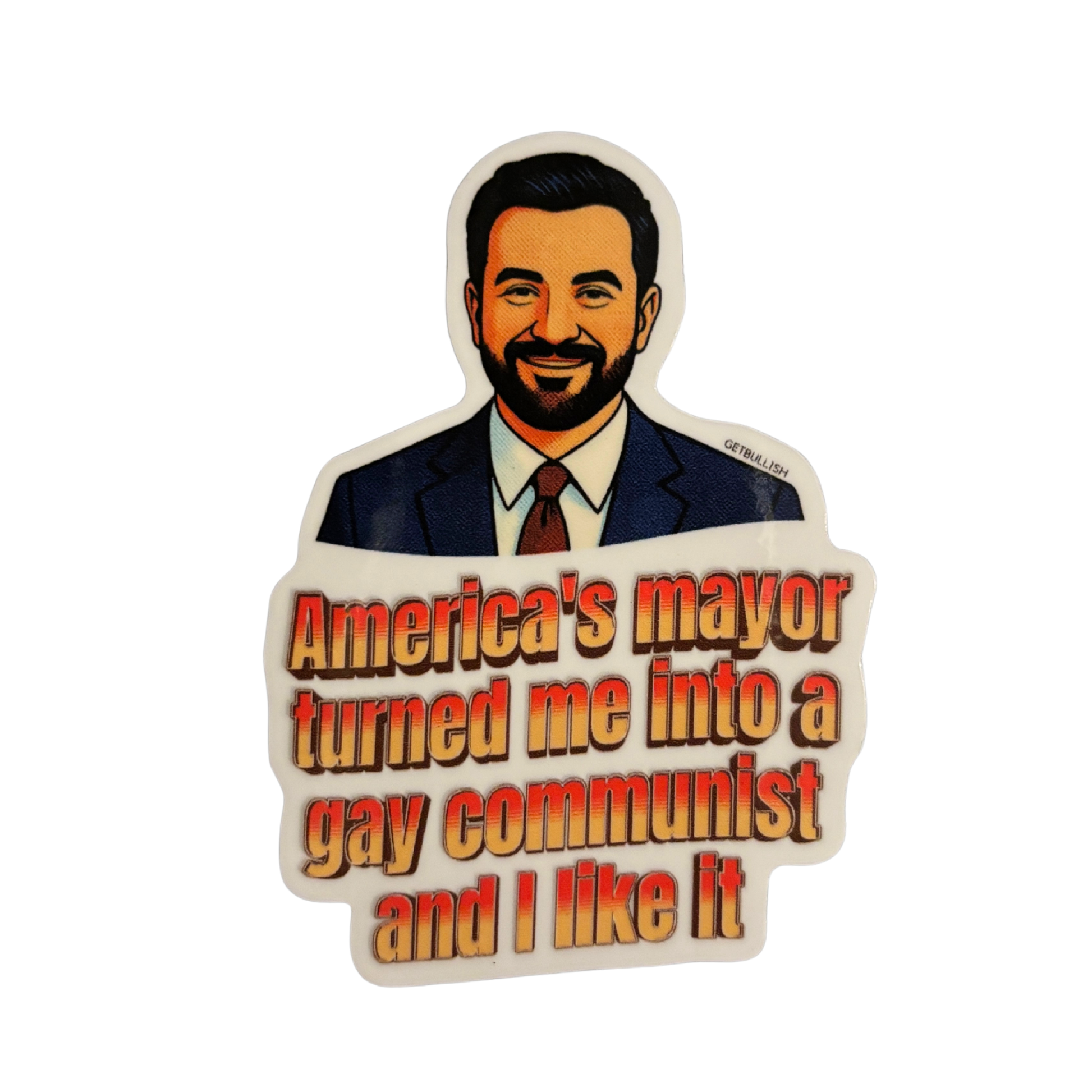 America's Mayor Turned Me Into a Gay Communist and I Like It | Mamdani Sticker | 3.0" x 2.1"-GetBullish-The Bullish Store