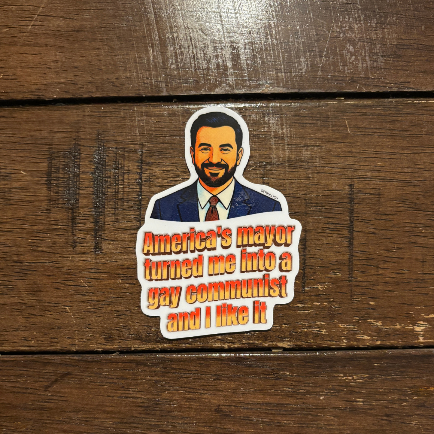 America's Mayor Turned Me Into a Gay Communist and I Like It | Mamdani Sticker | 3.0" x 2.1"-GetBullish-The Bullish Store