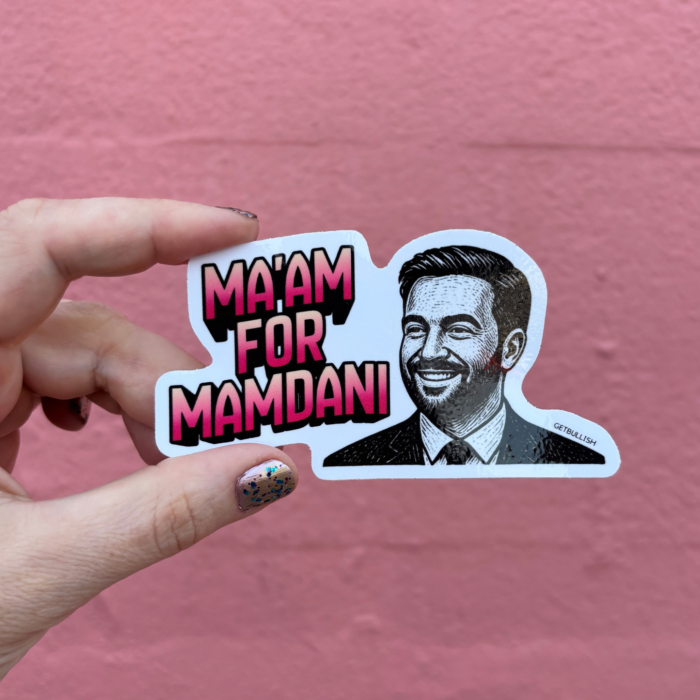 Ma'am for Mamdani Die Cut Sticker | NYC Mayor | 4.0" x 2.2"-GetBullish-The Bullish Store