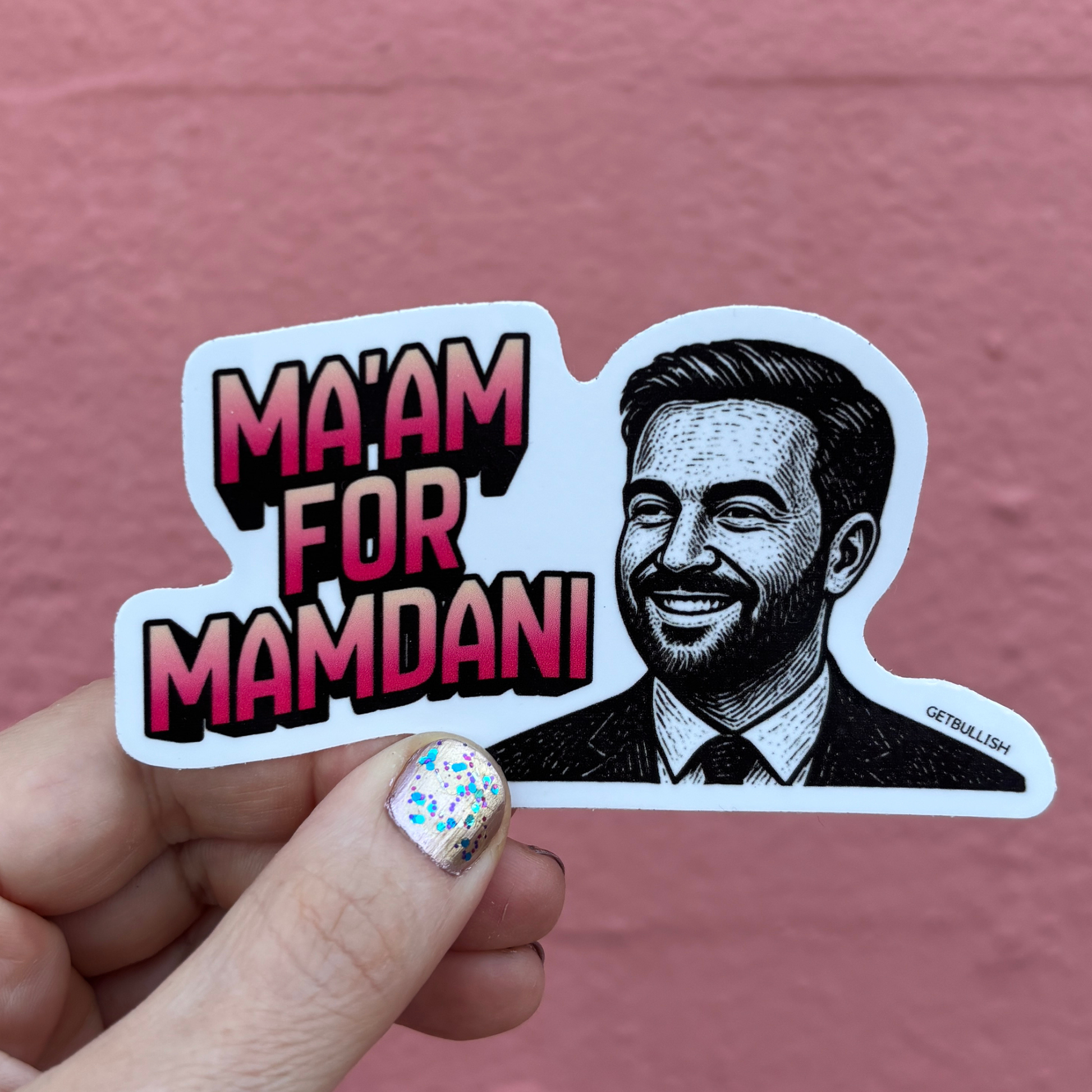 Ma'am for Mamdani Die Cut Sticker | NYC Mayor | 4.0" x 2.2"-GetBullish-The Bullish Store