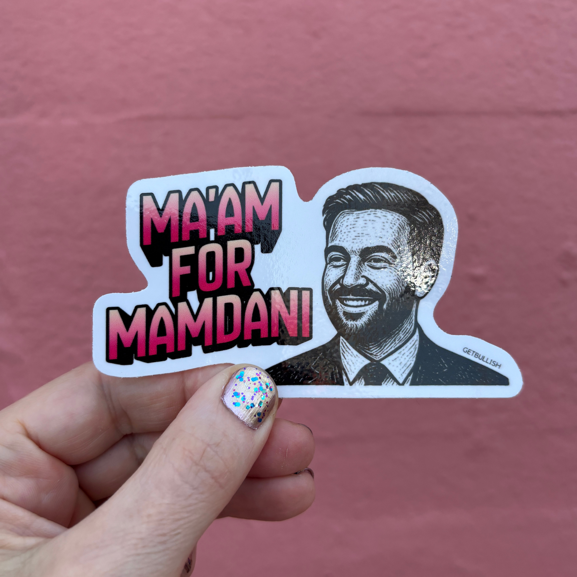 Ma'am for Mamdani Die Cut Sticker | NYC Mayor | 4.0" x 2.2"-GetBullish-The Bullish Store