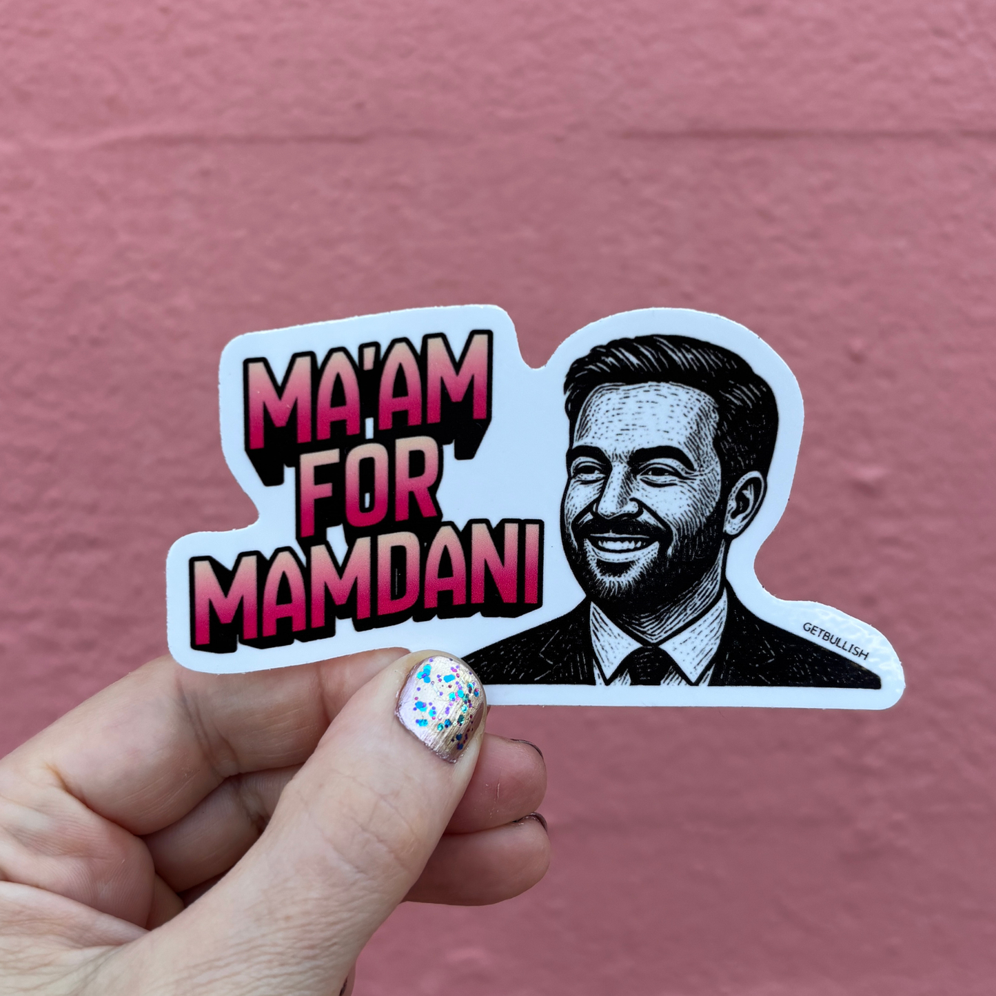 Ma'am for Mamdani Die Cut Sticker | NYC Mayor | 4.0" x 2.2"-GetBullish-The Bullish Store