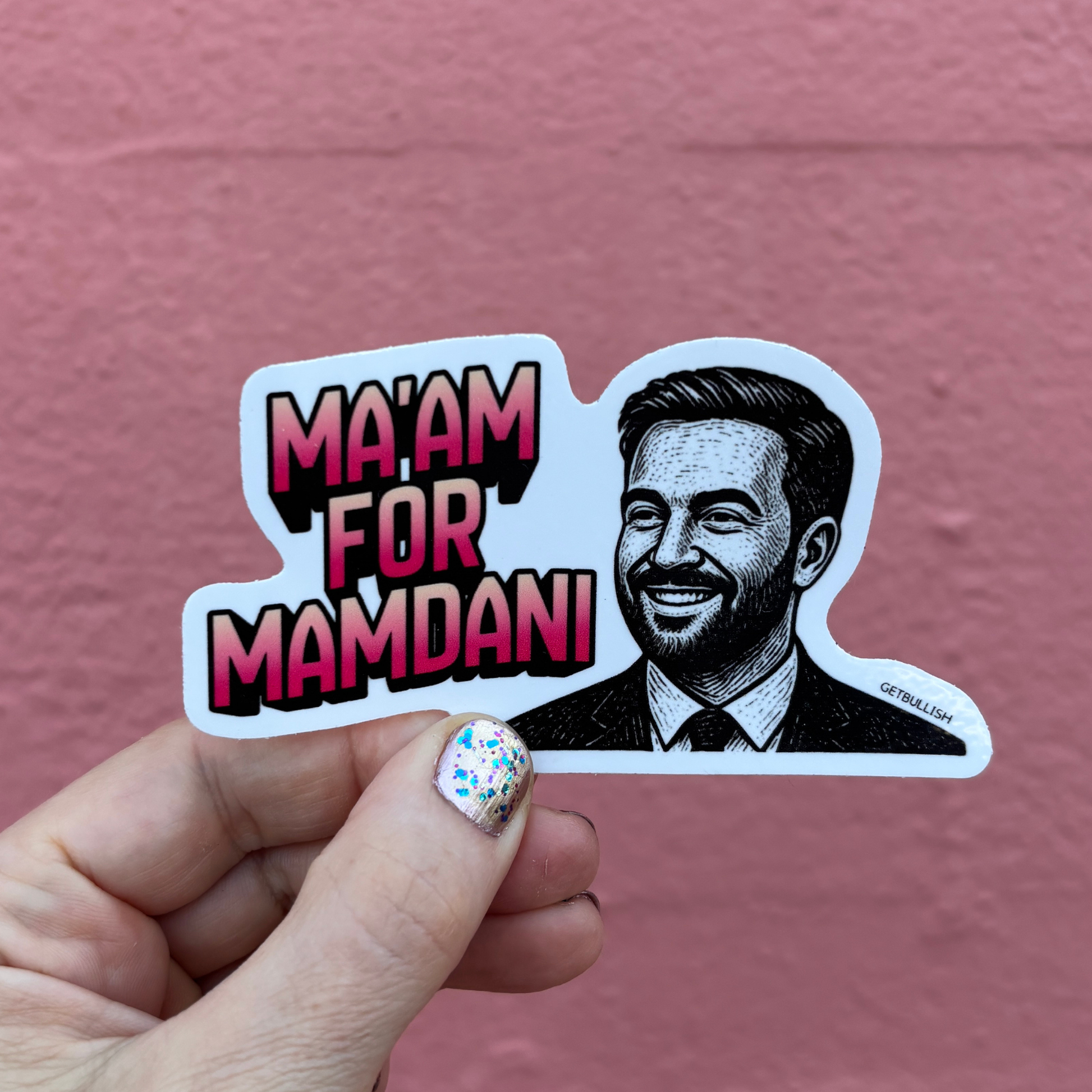 Ma'am for Mamdani Die Cut Sticker | NYC Mayor | 4.0" x 2.2"-GetBullish-The Bullish Store
