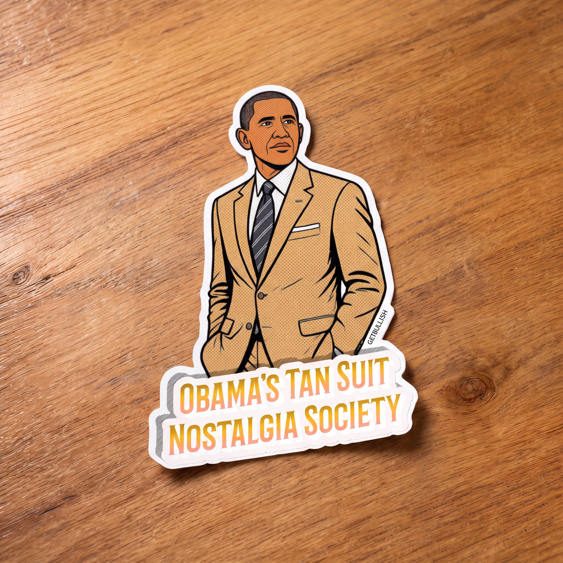 Obama's Tan Suit Nostalgia Society Die Cut Sticker | 3.1" x 2.0"-GetBullish-The Bullish Store