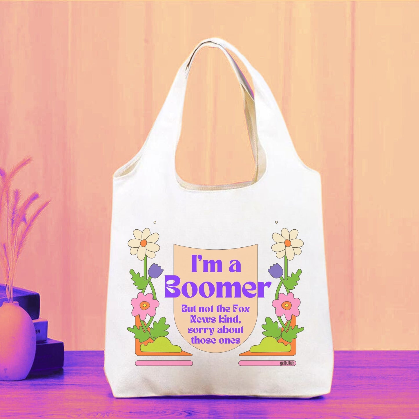 I'm a Boomer But Not the Fox News Kind Slouchy Canvas Tote in Natural