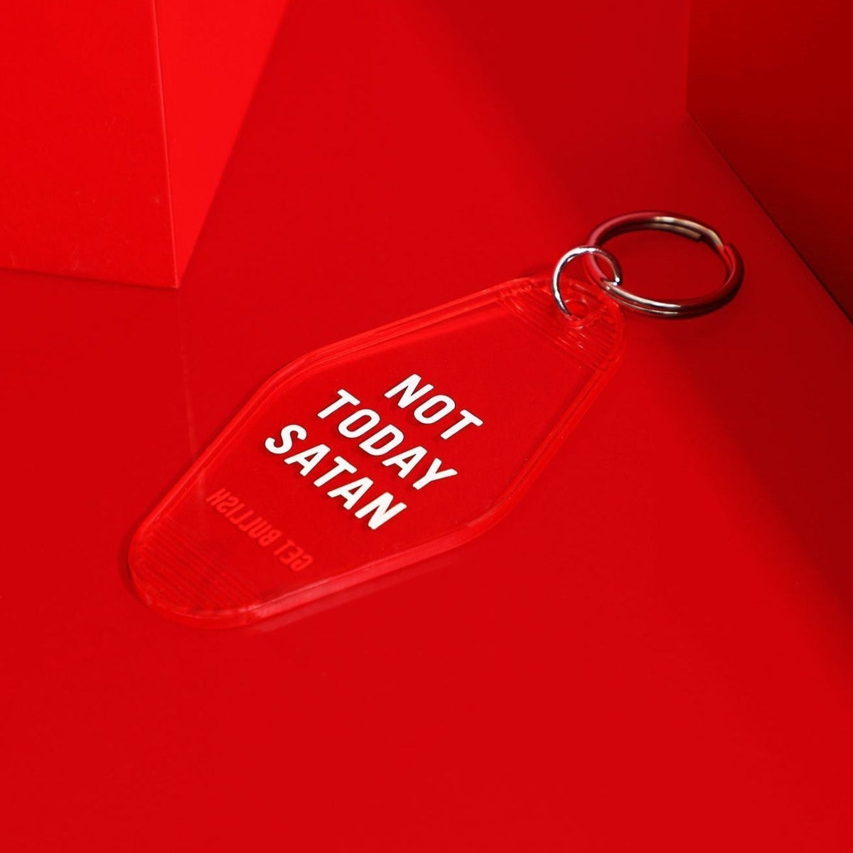 Not Today Satan Red Translucent Motel Style Keychain